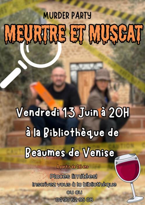 MURDER PARTY « MEURTRE ET MUSCAT »