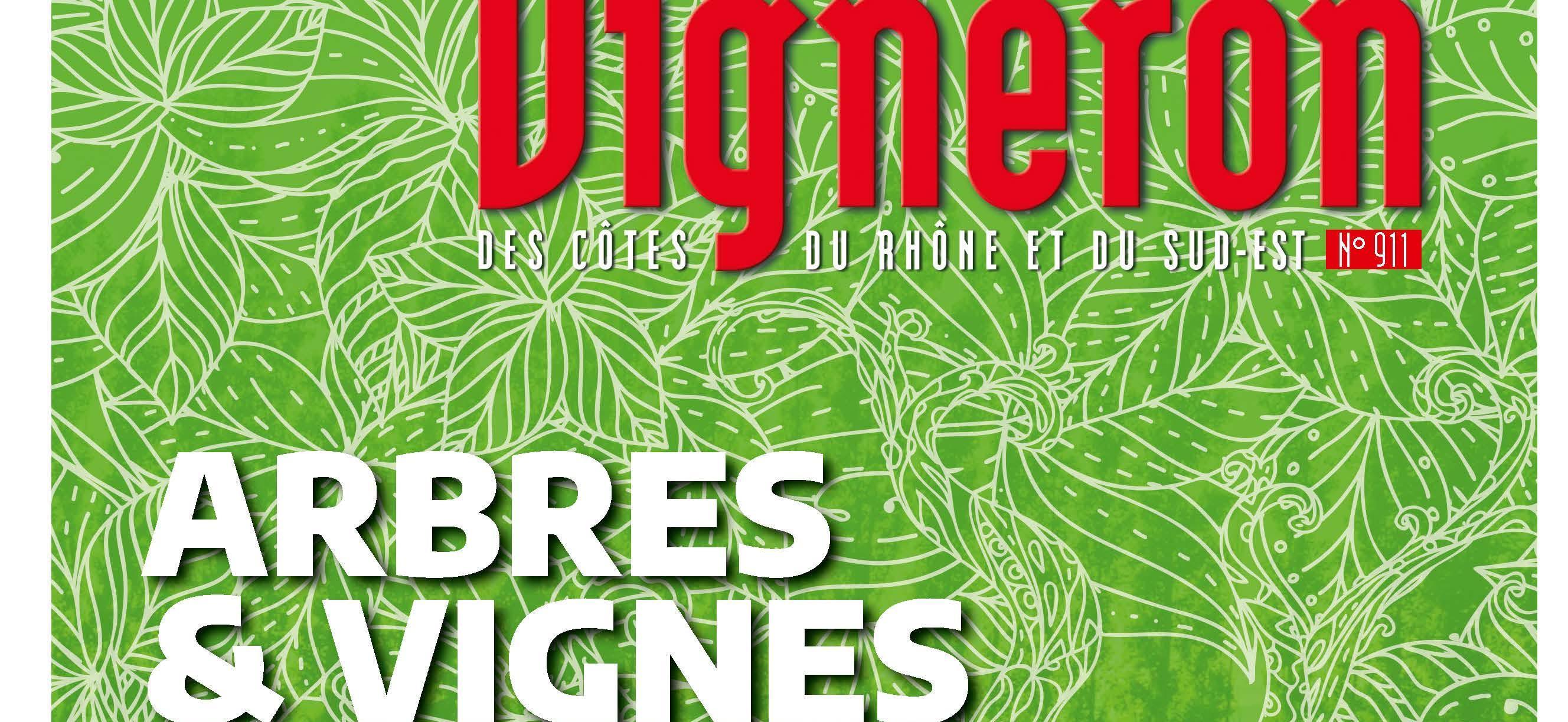 Le Vigneron de mars 2021 : Arbres et vignes ensemble